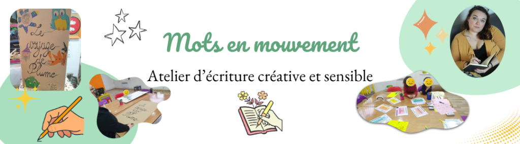 Atelier d’écriture “Mots en mouvement” en structures | Côte d’Opale